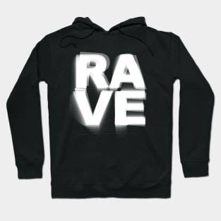 RAVE //// Glitch Typography DJ Gift Design Hoodie